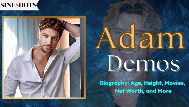 Adam Demos Kids, Age, Height, Movies, Net Worth & Relationships