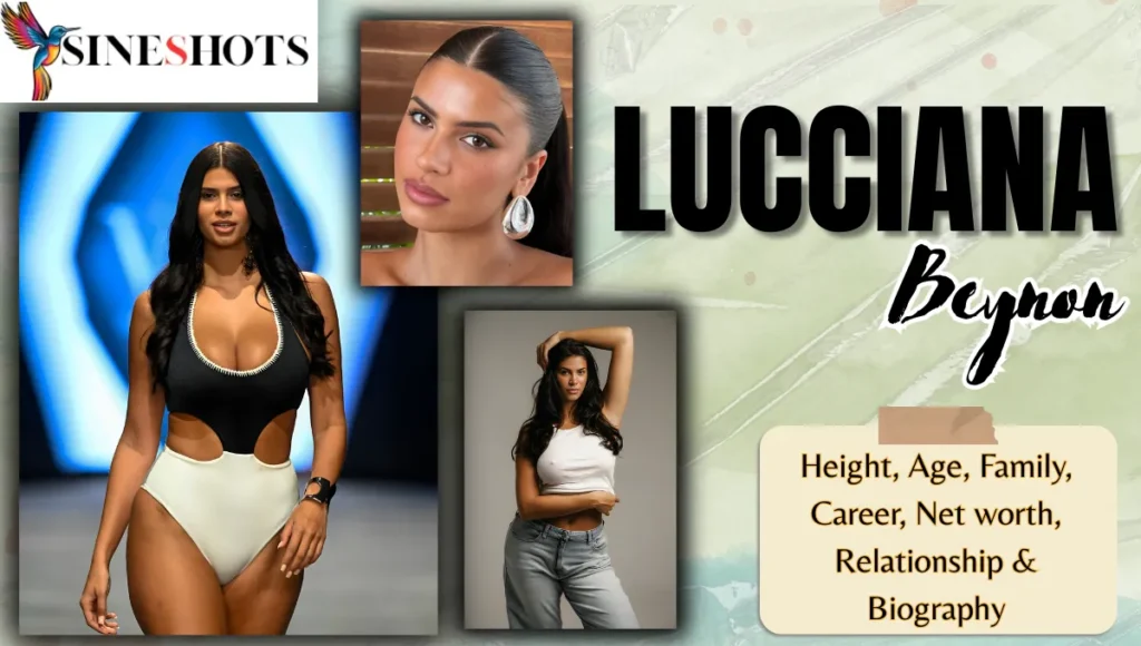 Lucciana Beynon Height, Age, Family, Career, Net worth, Relationship & Biography Lucciana Beynon Height, Age, Family, Career, Net worth & More